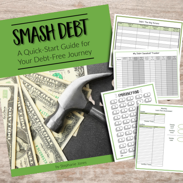 Smash Debt- A Quick-Start Guide for Your Debt-Free Journey